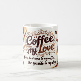 Koffie, mijn liefde magische mok