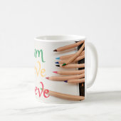 koffie-mok "DREAM, GELOOF..." Koffiemok (Voorkant rechts)