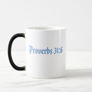 Koffie-Mok met Proverbs 31:6 "sterke Drink" Magische Mok