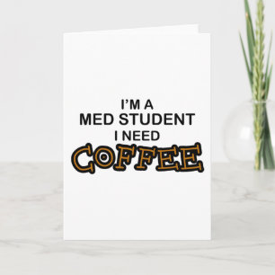 Koffie nodig - Med-student Kaart