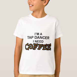 Koffie nodig - Tik danser T-shirt