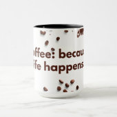 Koffie: omdat het leven gebeurt. mok (Midden)