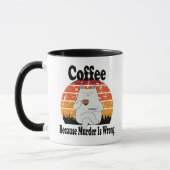 Koffie omdat moord verkeerd is mok (Links)