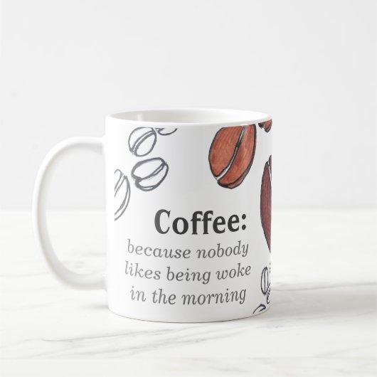 Koffie: Omdat niemand graag een woke Mok is, 11 oz (Links)