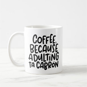 Koffie, omdat Ta Cabron, Spanglish werd toegevoegd Koffiemok