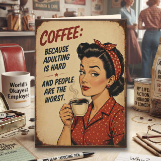 Koffie, omdat volwassen worden moeilijk is | Sarca Kaart