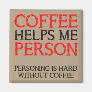 Koffie Persoon Die Menselijk Gedrag Vertoont Grapp Magneet