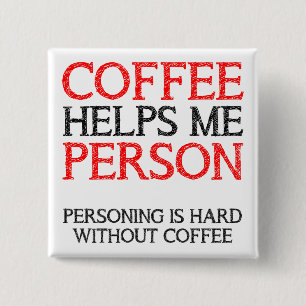 Koffie Persoon Personend Knop Badge Speld Vierkante Button 5,1 Cm