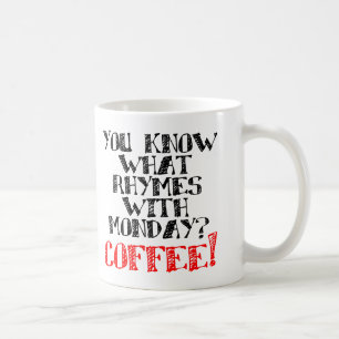 Koffie rijmt op Maandag Grappige Mok of Reisbeker
