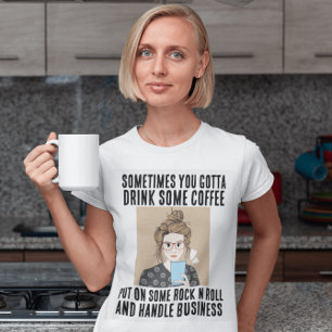 KOFFIE, ROCK N ROLL, ZAKELIJKE T-SHIRTS