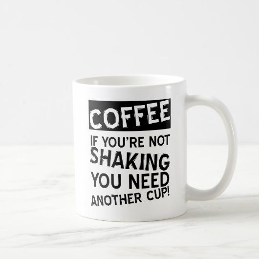Koffie Schudden Grappige Mok (Rechts)