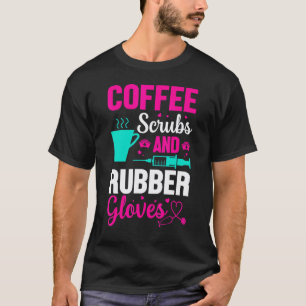 Koffie Scrubs En Rubberen Handschoenen Dokter Ve T-shirt