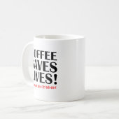 Koffie Slaat Levens Reddende Grappige Mok (Voorkant links)