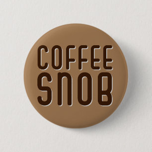 Koffie Snob. KoffieMok Ronde Button 5,7 Cm