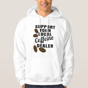 Koffie Steun uw lokale cafeïnedealer Koffie B Hoodie