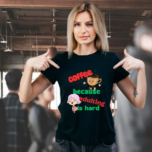 Koffie & Volwassenen T-shirt