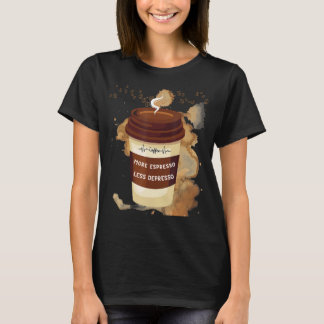 Koffie voor het Leven van Koffie Vrouwen Mannen T-shirt