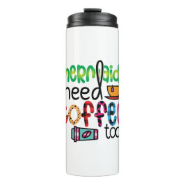 Koffie voor kunstmermaïden heeft ook koffie nodig thermosbeker