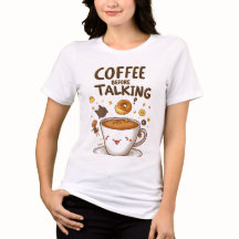 koffie voor praten t shirt