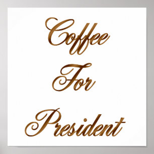 Koffie voor President Poster