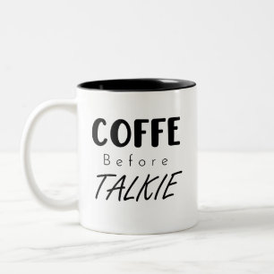 Koffie voor Talkie Mok - Funny Coffee Lovers Cup