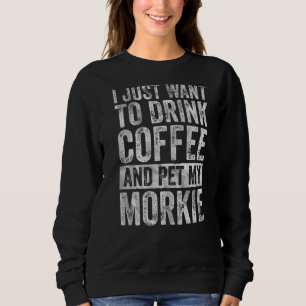 Koffie wil ik gewoon koffie Drinken en mijn moeder Trui