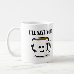 Koffie Zal Je Redden Grappige Mok of Reisbeker