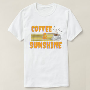 Koffie & Zonneschijn – Positieve Ochtendstemming T-shirt