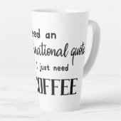 Koffieadviseurs, grappige koffie, Coffee Sarcasm Q Latte Mok (Rechterhoek)