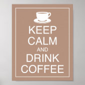 Koffieart Drinken en kalm afdrukken Poster (Voorkant)