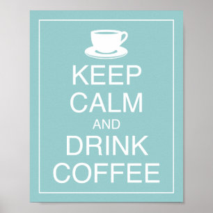 Koffieart Drinken en kalm afdrukken Poster