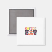 Koffieart Koffie is een klap in een Mok Magneet (Voorkant / Achterkant)