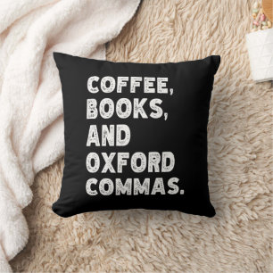 Koffieboeken en Oxford Commas Cool Teacher Grappig Kussen