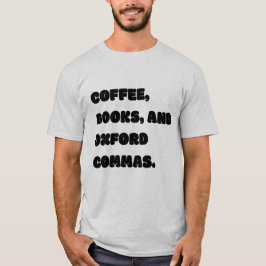 Koffieboeken en Oxford Commas T-shirt
