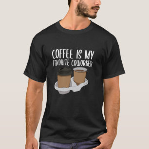 Koffiebonen Espresso To Go Koffie Is Mijn Favoriet T-shirt