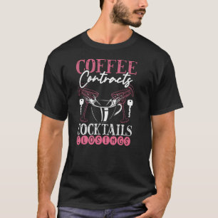 Koffiecontracten Cocktails Sluiting Realtor T-shirt