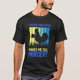 Koffiedrinker Idee Voor Kippenliefhebbers Boer Pio T-shirt