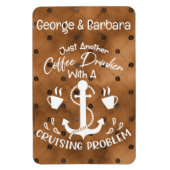 Koffiedrinker met Cruising Probleem Cruise Decor Magneet (Verticaal)