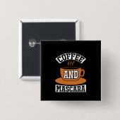 Koffiekunst Coffee en Mascara Vierkante Button 5,1 Cm (Voorkant /achterkant)
