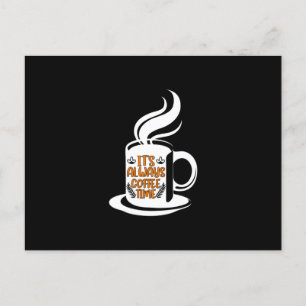 Koffiekunst Het is altijd koffietijd Briefkaart