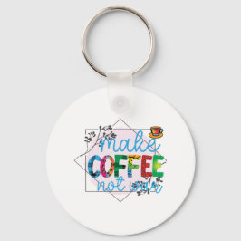 Koffiekunst maakt koffie geen oorlog sleutelhanger