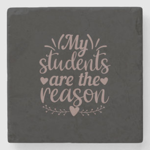 Koffiekunst Mijn studenten zijn de reden Stenen Onderzetter