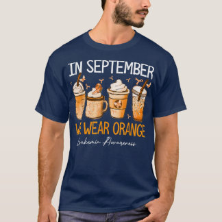 Koffielatte in september Draag we Oranje leukemie T-shirt