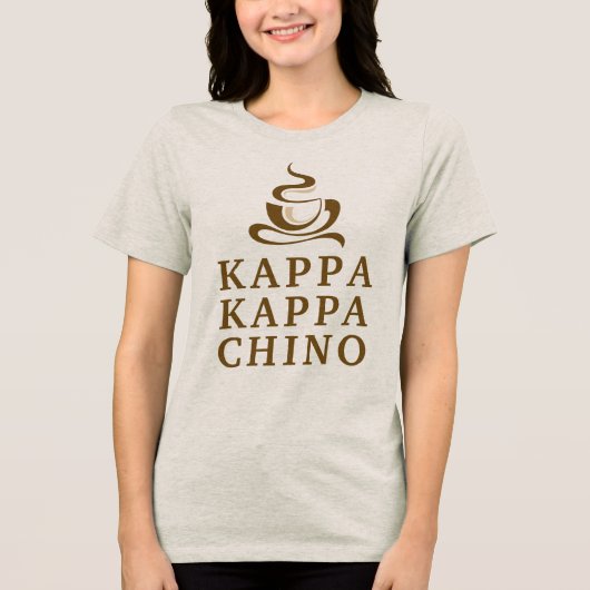 Koffieleven Grappig Kappa Kappa Chino Tri-Blend Shirt (Voorkant)