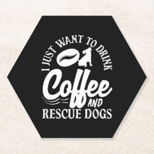 Koffieliefhebber Drink Coffee Rescue Dogs Kartonnen Onderzetters