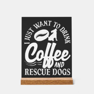 Koffieliefhebber Drink Koffie Red Honden Acryl Bord