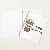 Koffieliefhebber Ontwerp 100% Verslaafde Cafeïne Planner (Display)