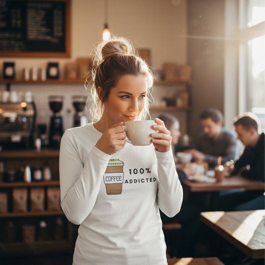 Koffieliefhebber Ontwerp 100% Verslaafde Cafeïne T-shirt