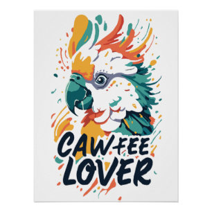Koffieliefhebber Perfect Poster