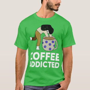 koffieliefhebber t koffie - verslaafd t-shirt